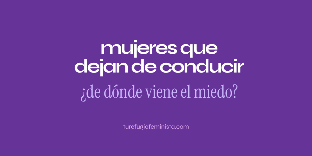 miedo a conducir en mujeres